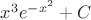 $x^3e^{-x^2}+C$