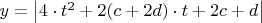 $y=\left|4\cdot t^2+2(c+2d)\cdot t+2c+d\right|$