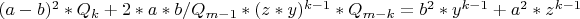 $(a-b)^2*Q_k+2*a*b/Q_{m-1}*(z*y)^{k-1}*Q_{m-k}=b^2*y^{k-1}+a^2*z^{k-1}$