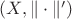 $(X,\|\cdot\|')$