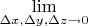 $\lim\limits_{\Delta x, \Delta y, \Delta z \to 0}$