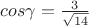 $cos\gamma =\frac{3}{\sqrt{14}}$