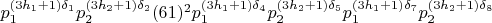 $p_1^{(3h_1+1)\delta_1}p_2^{(3h_2+1)\delta_2}(61)^2p_1^{(3h_1+1)\delta_4}p_2^{(3h_2+1)\delta_5}p_1^{(3h_1+1)\delta_7}p_2^{(3h_2+1)\delta_8}$