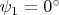 $\psi_1=0\textdegree$