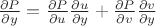 $\frac{\partial P}{\partial y}=\frac{\partial P}{\partial u}\frac{\partial u}{\partial y}+\frac{\partial P}{\partial v}\frac{\partial v}{\partial y}$