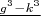 $\frac{g^3-k^3}$