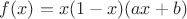 $f(x)=x(1-x)(ax+b)$