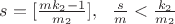 $s=[\frac{mk_2-1}{m_2}], \  \ \frac{s}{m}<\frac{k_2}{m_2}$