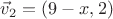 $\vec v_2=(9-x,2)$