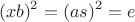 $$(xb)^2=(as)^2=e$$