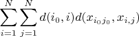 $\displaystyle \sum\limits_{i=1}^N \sum\limits_{j=1}^N d(i_0,i) d(x_{i_0j_0},x_{i,j}) $