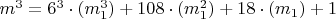 $m^3=6^3\cdot(m_1^3)+108\cdot(m_1^2)+ 18\cdot (m_1)+1$