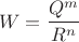 \[W = \frac{{Q^m }}{{R^n }}\]