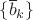 $\{\overline{b}_k\}$