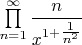$\prod\limits _{n=1} ^{\infty} \dfrac{n}{x^{1+\tfrac{1}{n^2}}}$