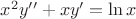 $x^2y''+xy'=\ln x$