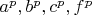 $ a^p,  b^p,  c^p,  f^p $