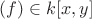 $(f)\in \Spec k[x,y]$
