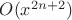 $O(x^{2n+2})$ $O(x^{2n+2})$