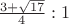 $\frac{3+\sqrt{17}}4:1$