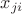 $x_{ji}$
