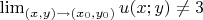 $\lim_{(x, y) \to (x_0, y_0)}u(x;y)\not = 3$