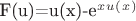 F(u)=u(x)-e^x^u^(^x^) F(u)=u(x)-e^x^u^(^x^)