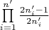 $\prod\limits_{i = 1}^{n'} {\frac{{2n'_i - 1}}{{2n'_i}}} $