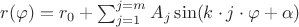 $r(\varphi) = r_0 + \sum_{j=1}^{j=m} A_j \sin (k\cdot j \cdot  \varphi + \alpha)$