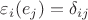 $\varepsilon_i(e_j)=\delta_{ij}$