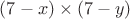 $(7-x)\times (7-y)$