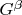 $G^{\beta}$