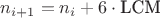 $n_{i+1}=n_i + 6 \cdot \text{LCM}$