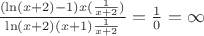 $\frac {(\ln (x+2)-1)x (\frac {1}{x+2})}{\ln (x+2)(x+1) \frac {1}{x+2}}=\frac {1}{0}=\infty$