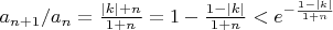 $a_{n+1}/a_{n}=\frac{|k|+n}{1+n}=1-\frac{1-|k|}{1+n}<e^{-\frac{1-|k|}{1+n}}$