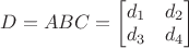 $D=ABC=\begin{bmatrix} d_{1} & d_{2} \\ d_{3} & d_{4} \end{bmatrix}$