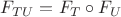 $F_{TU}=F_T\circ F_U$