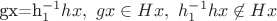 gx=h_1^{-1}hx, \ gx\in Hx, \ h_1^{-1}hx\not\in Hx