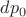 $dp_0$