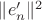 $\| e'_n\|^2$
