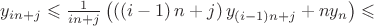 $y_{in+j}\leqslant\frac{1}{in+j}\left(\left(\left(i-1\right) n+j\right)y_{(i-1)n+j}+ny_n\right)\leqslant$