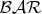 $\mathcal {BAR}$