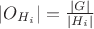 $|O_{H_{i}}| = \frac{|G|}{|H_{i}|}$