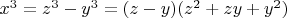 $x^3 = z^3 -y^3 =(z-y)(z^2 + z y +y^2)$