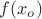 $f(x_o)$