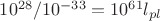 $10^{28}см/10^{-33}см = 10^{61}l_{pl}$