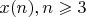 $x(n), n \geqslant 3$