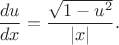 $$\frac{du}{dx}=\frac{\sqrt{1-u^2}}{\lvert x\rvert}.$$