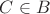 $C\in B$