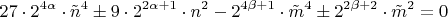 $$27 \cdot 2^{4 \alpha} \cdot  \tilde{n}^4 \pm 9 \cdot 2^{2 \alpha +1 } \cdot  n^2  - 2^{4\beta +1} \cdot \tilde{m}^4 \pm 2^{2\beta +2} \cdot \tilde{m}^2 =0 $$